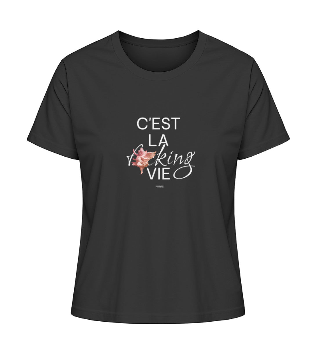 C'est la Fcking Vie T-Shirt Organic Cotton