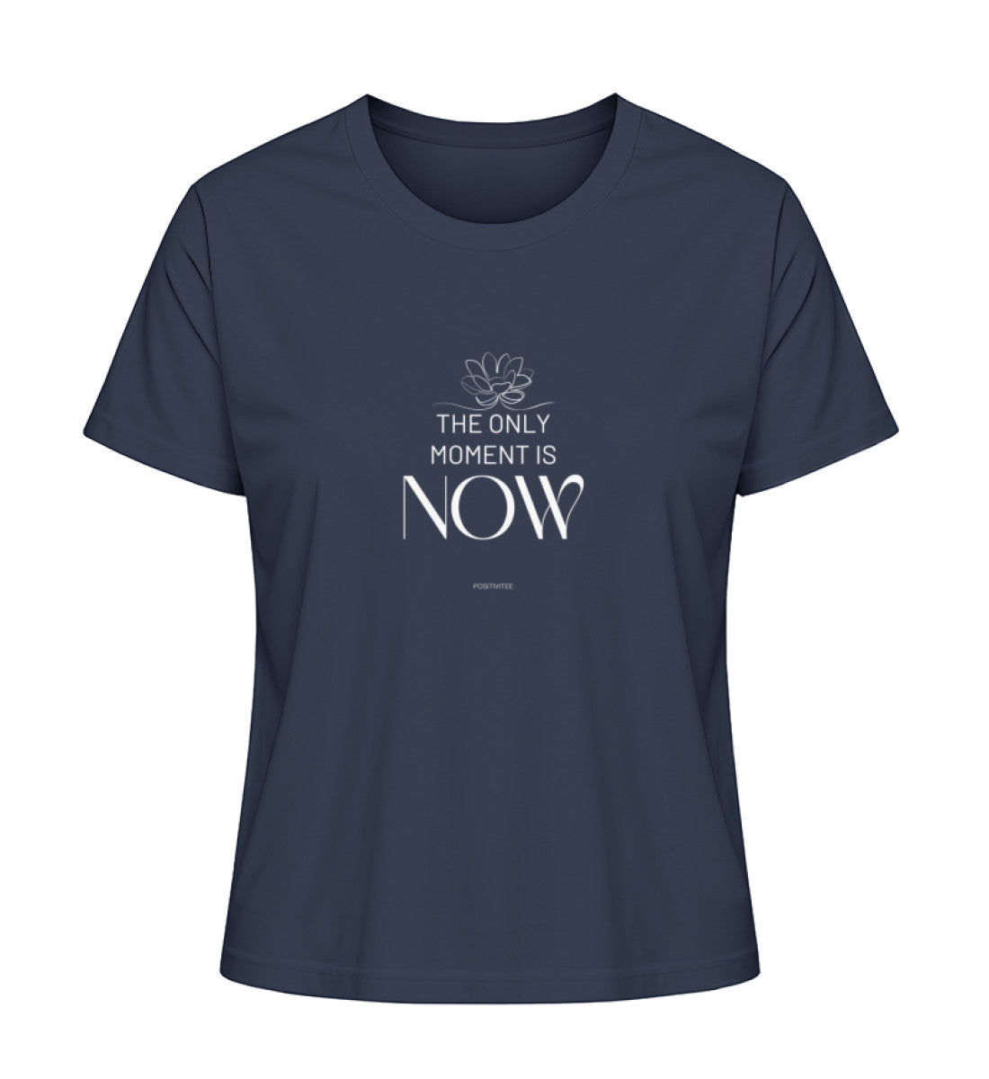 The only moment is now - T-Shirt Organic Cotton