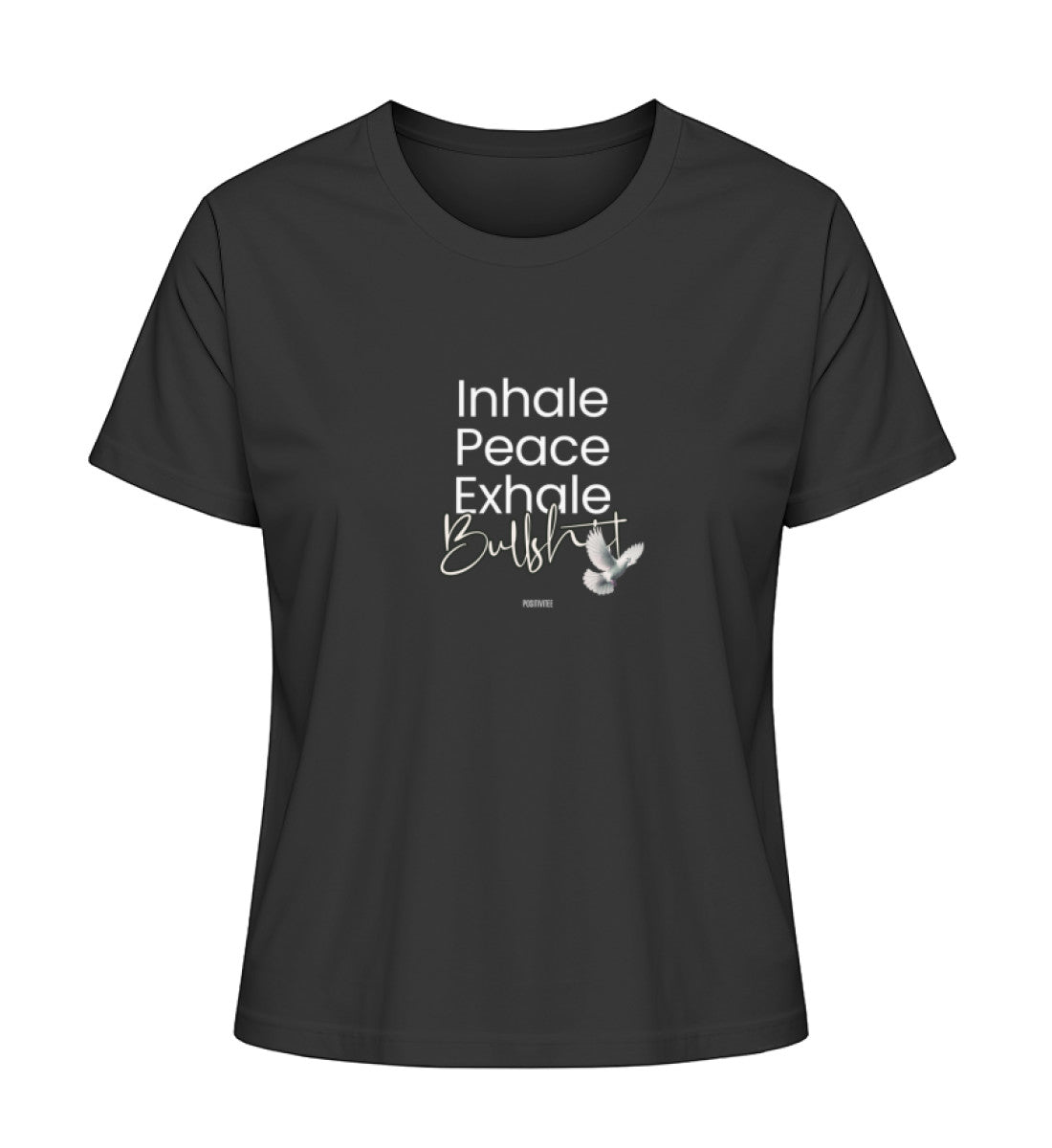 Inhale Peace Exhale Bullsh*t T-Shirt Organic Cotton - Damen Premium Organic Shirt