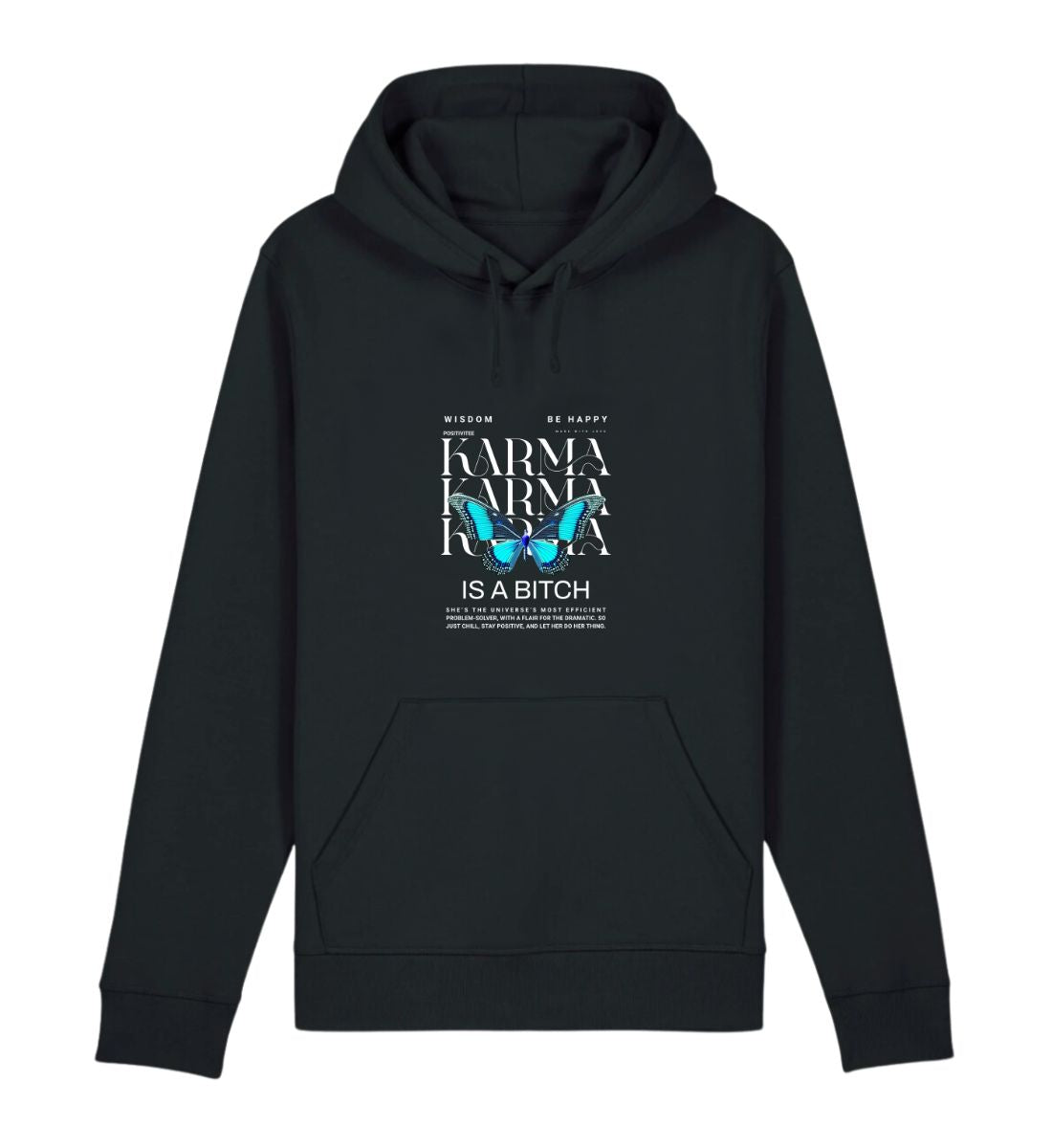 Karma is a bitch Hoodie Organic Cotton Mix - Relaxed Fit
