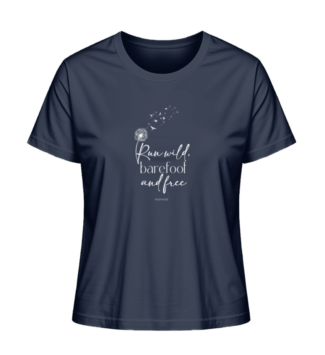 Run wild barefoot and free - T-Shirt Organic Cotton