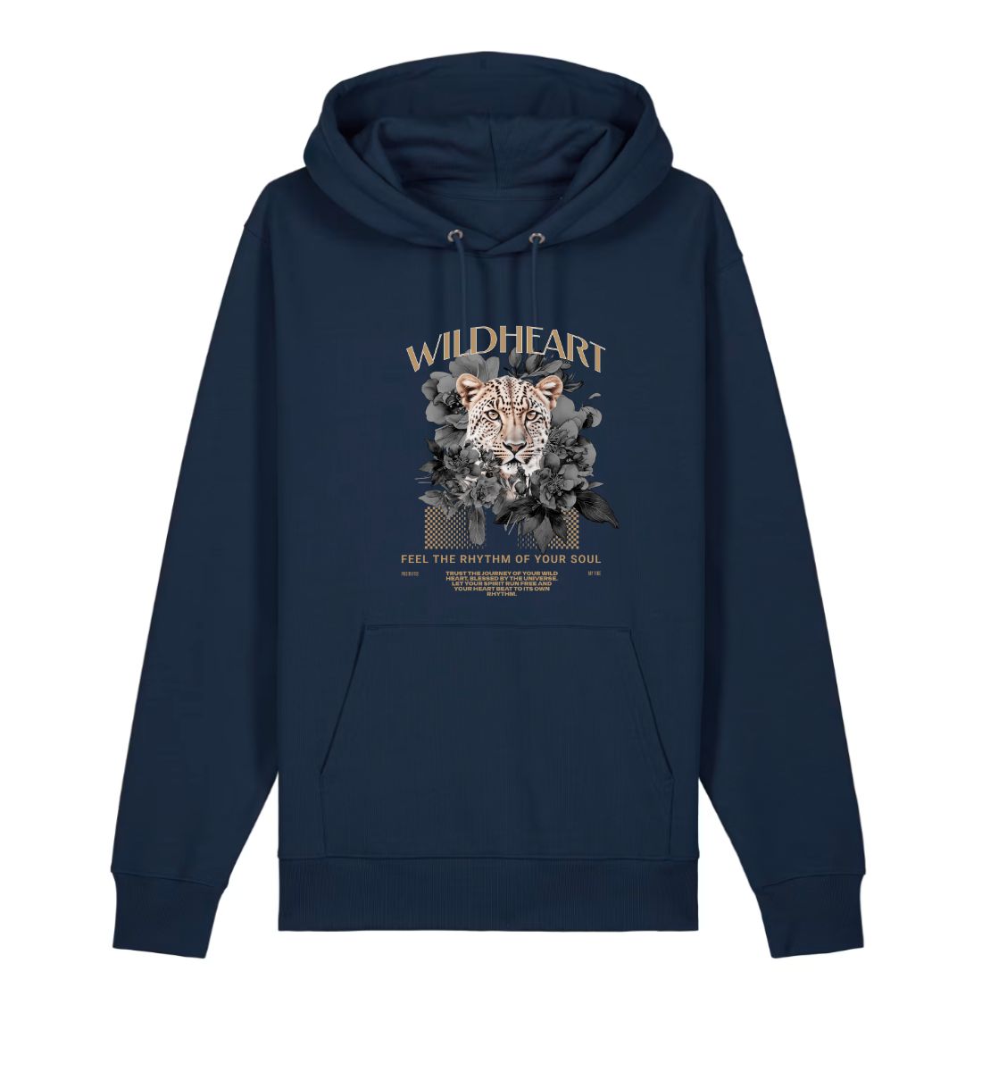 Wildheart Feel The Rhythm of your Soul Premium Hoodie Organic Cotton Unisex Fit