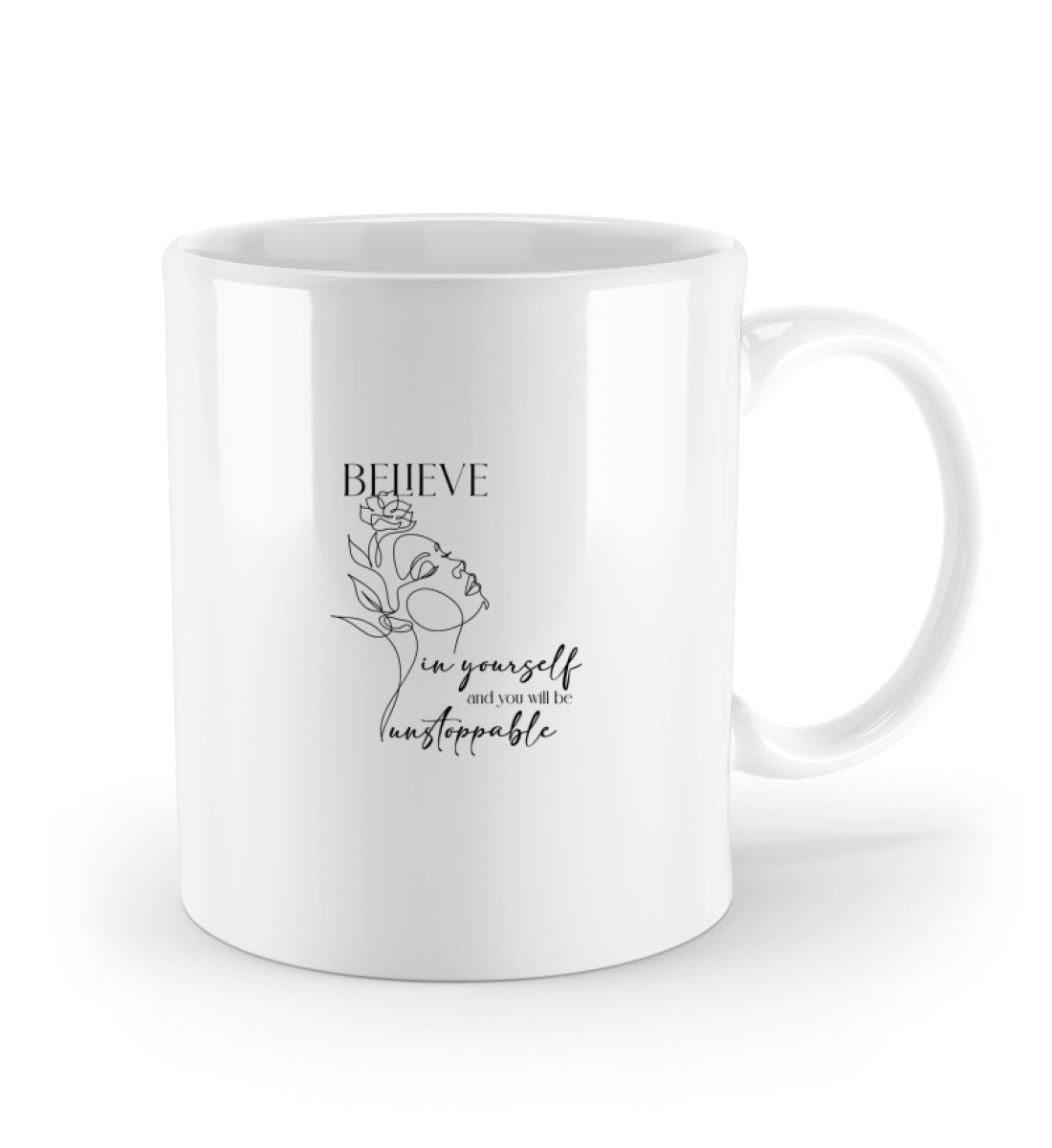 Believe in yourself   -  Keramiktasse